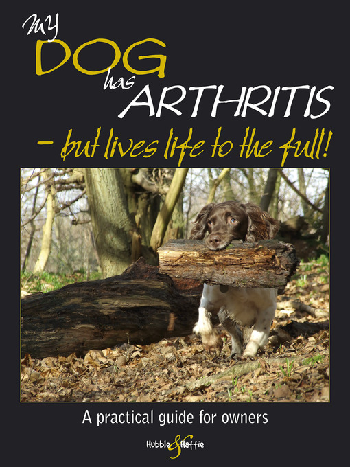 Title details for My Dog Has Arthritis by Gill Carrick - Available